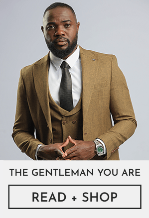 The Gentleman you are Blog at Fatou Wear